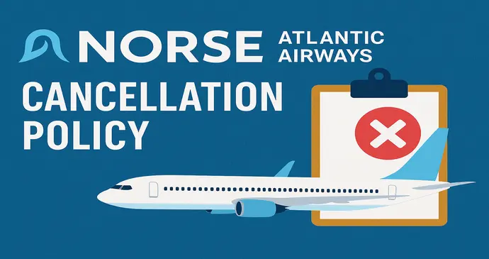 Norse Atlantic Airways Cancellation Policy_2025617214451.webp